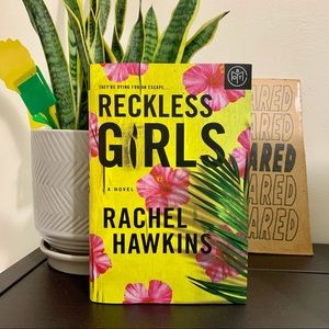 Reckless Girls BOTM
